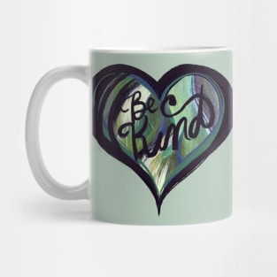 Be Kind Mug